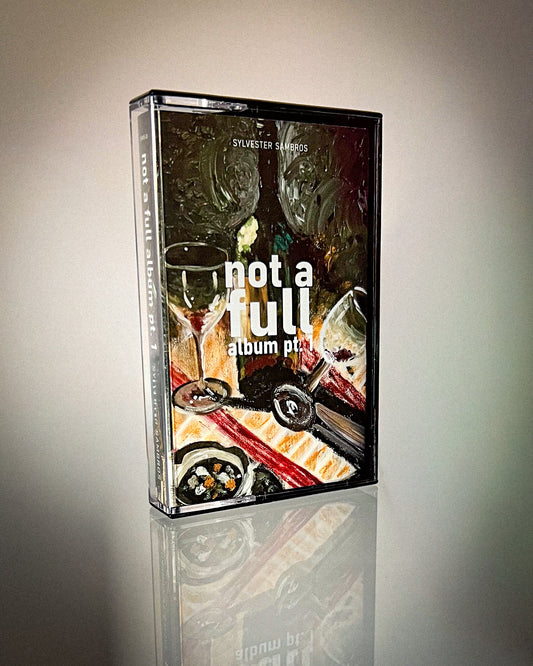 Cassette | not a full album pt. 1 | Limited Clear Cassette